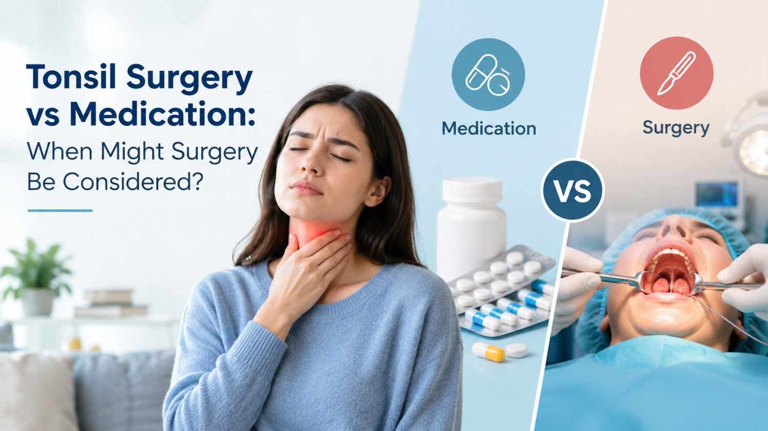Tonsil Surgery vs Medication
